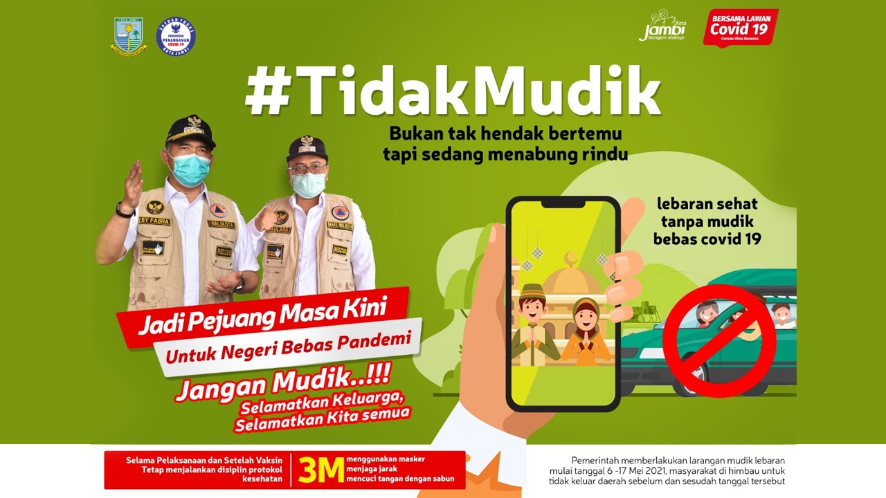 #TidakMudik Selamatkan Keluarga, Selamatkan Kita Semua 